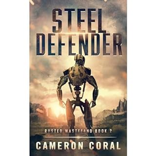 Steel Defender Audiobook By Cameron Coral cover art