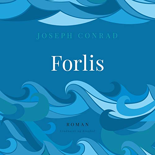 Forlis Audiobook By Joseph Conrad cover art