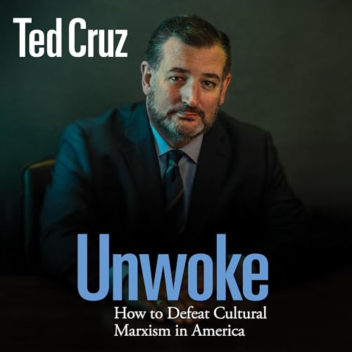 Unwoke Audiobook By Ted Cruz cover art