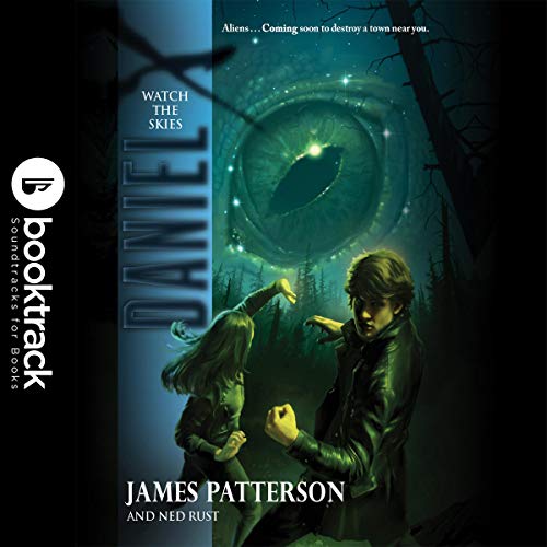 Daniel X: Watch the Skies Audiolibro Por James Patterson, Ned Rust arte de portada