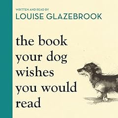 The Book Your Dog Wishes You Would Read cover art