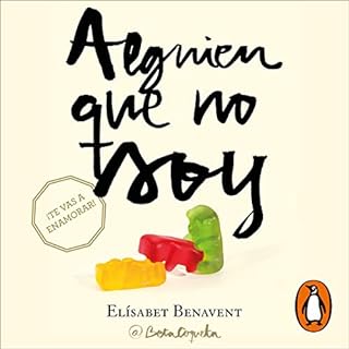 Alguien que no soy [Someone I’m Not] Audiolibro Por Elísabet Benavent arte de portada