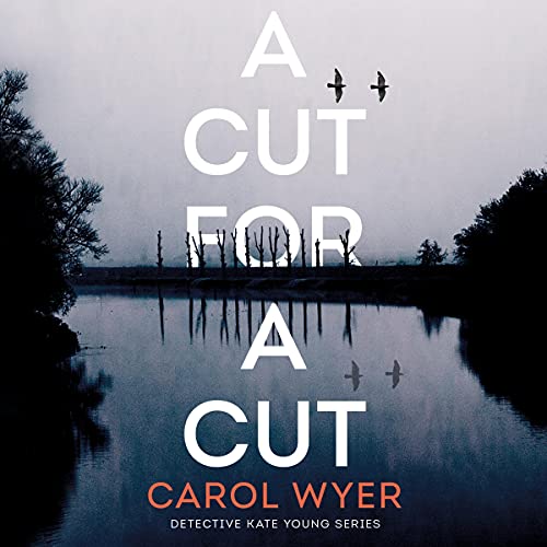 A Cut for a Cut Audiolibro Por Carol Wyer arte de portada