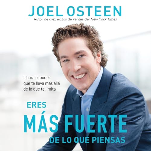 Eres más fuerte de lo que piensas [You Are Stronger than You Think] Audiolibro Por Joel Osteen arte de portada