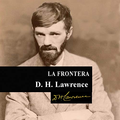 La frontera [Border] Audiolibro Por David Herbert Lawrence arte de portada