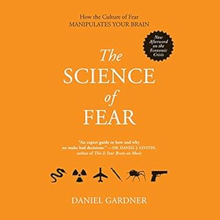 The Science of Fear Audiolibro Por Daniel Gardner arte de portada