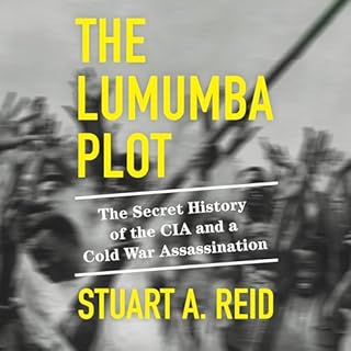 The Lumumba Plot Audiolibro Por Stuart A. Reid arte de portada