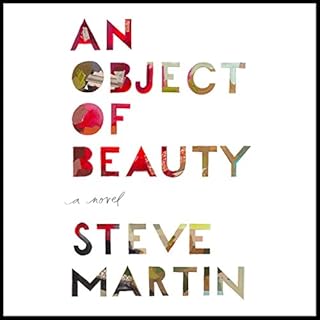 An Object of Beauty Audiolibro Por Steve Martin arte de portada