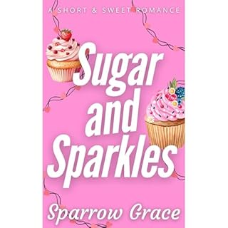 Sugar and Sparkle Audiolibro Por Sparrow Grace arte de portada