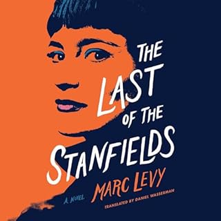 The Last of the Stanfields Audiobook By Marc Levy, Daniel Wasserman - translator cover art