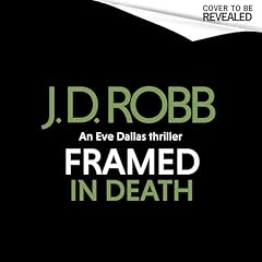 Framed in Death: An Eve Dallas Thriller cover art