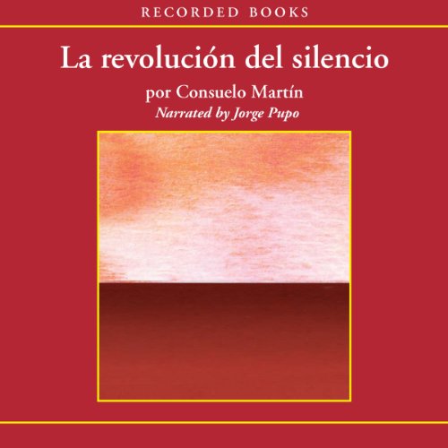 La revolición del silencio Audiolibro Por Consuelo Martin arte de portada