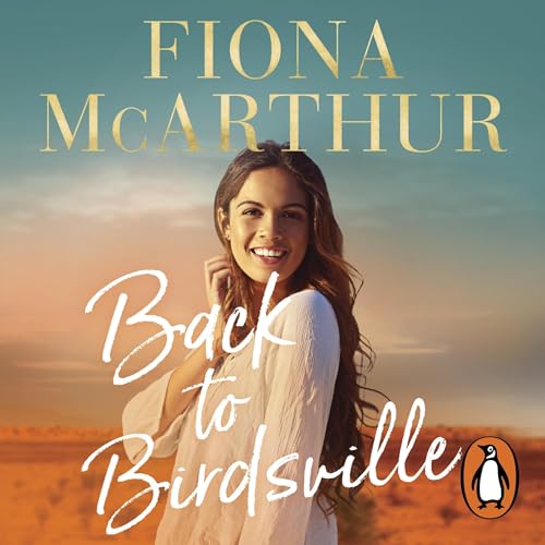 Back to Birdsville Audiolivro Por Fiona McArthur capa