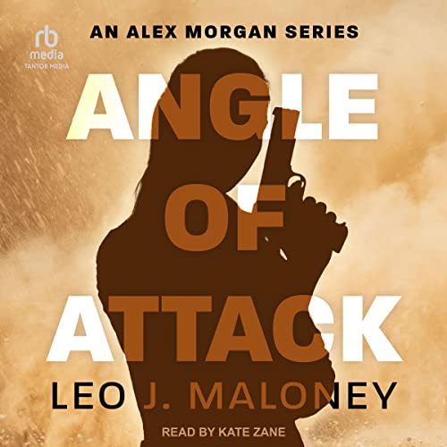 Angle of Attack Audiobook By Leo J. Maloney cover art