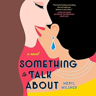 Something to Talk About Audiobook By Meryl Wilsner cover art