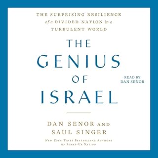 The Genius of Israel Audiobook By Dan Senor, Saul Singer cover art