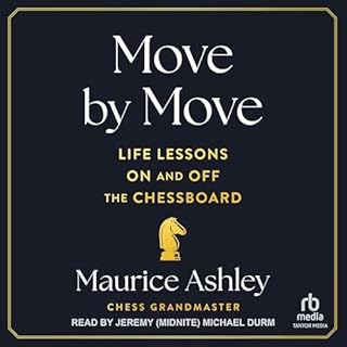 Move by Move Audiobook By Maurice Ashley cover art