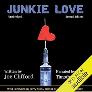 Junkie Love Audiobook By Joe Clifford cover art