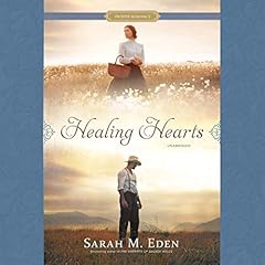 Healing Hearts Audiobook By Sarah M. Eden cover art