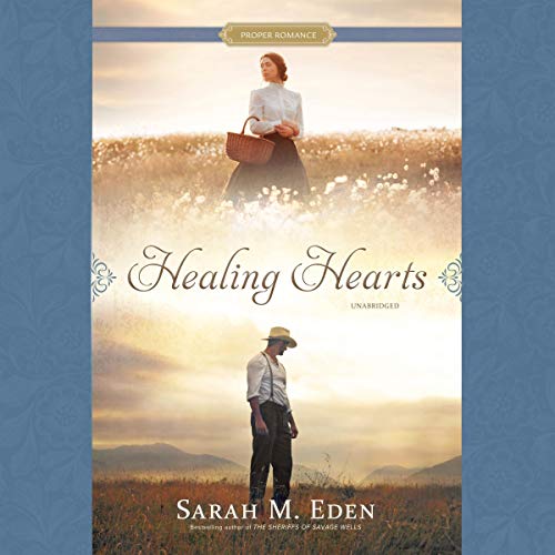 Healing Hearts Audiolivro Por Sarah M. Eden capa