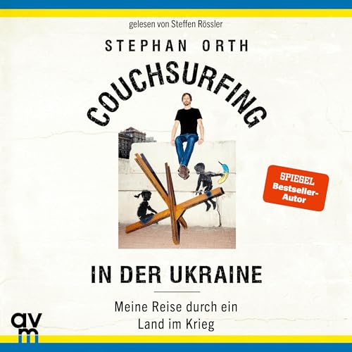 Couchsurfing in der Ukraine Audiolibro Por Stephan Orth arte de portada