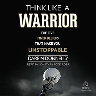 Think Like a Warrior Audiobook By Darrin Donnelly cover art