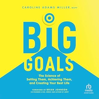 Big Goals Audiobook By Caroline Adams Miller cover art