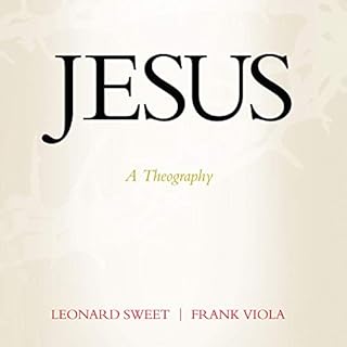 Jesus Audiobook By Leonard Sweet, Frank Viola cover art