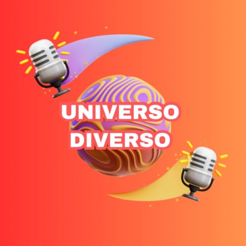 Universo Diverso 10 Podcast By Universo Diverso 10 cover art