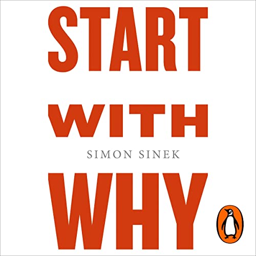 Start with Why Audiolivro Por Simon Sinek capa