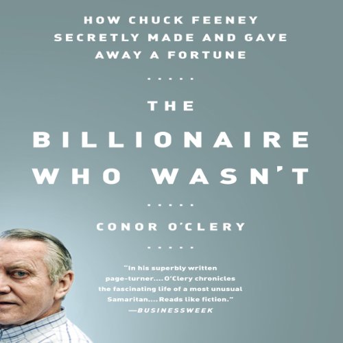 How Chuck Feeney Made and Gave Away a Fortune cover art