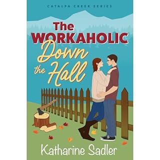 The Workaholic Down the Hall Audiolibro Por Katharine Sadler arte de portada