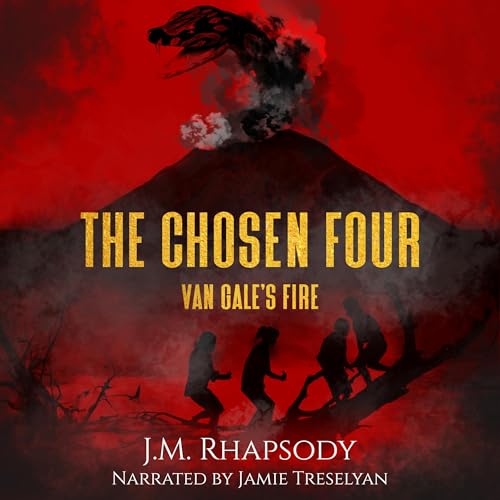 The Chosen Four: Van Gale's Fire cover art