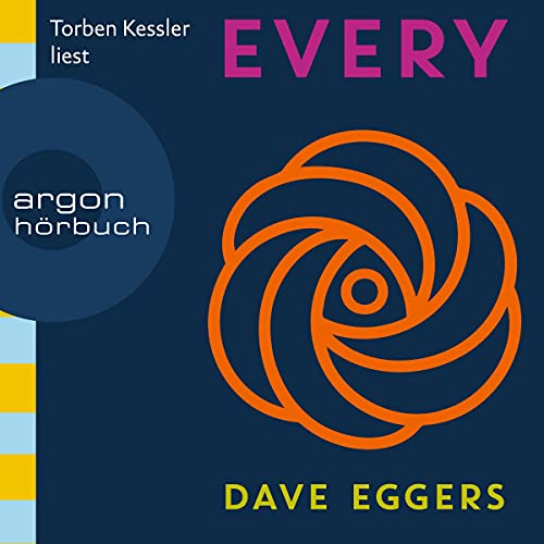 Every Audiolivro Por Dave Eggers, Ulrike Wasel - Übersetzer, Klaus Timmermann - Übersetzer capa