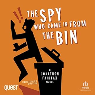 The Spy Who Came in from the Bin Audiolibro Por Christopher Shevlin arte de portada