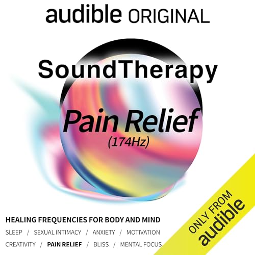 Sound Therapy: Pain Relief (174 Hz) Audiolibro Por Audible Sleep, Audio up arte de portada