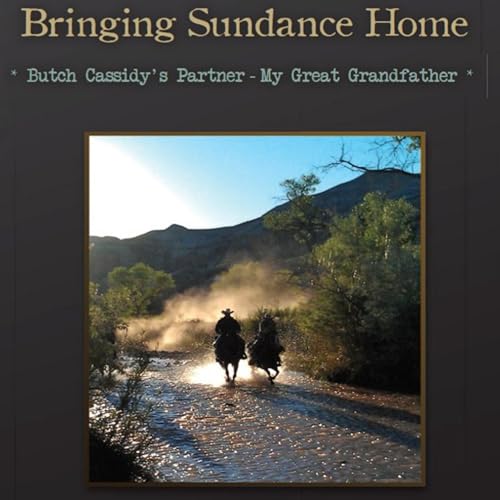 Bringing Sundance Home Audiolivro Por Jerry Nickle capa