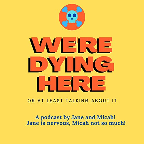 We're Dying Here cover art