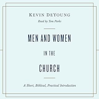 Men and Women in the Church Audiolibro Por Kevin DeYoung arte de portada