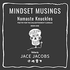 Mindset Musings: Namaste Knuckles Audiolibro Por Jace Jacobs arte de portada