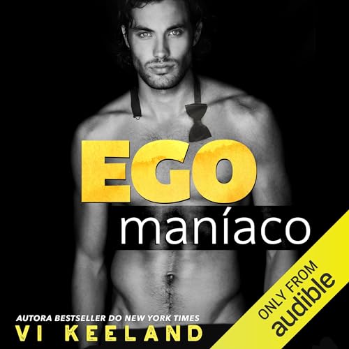 Egomaníaco [Egomaniac] Audiobook By Vi Keeland, Allin Salles - traduçãoe cover art