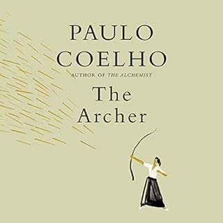 The Archer Audiobook By Paulo Coelho, Margaret Jull Costa - translator cover art