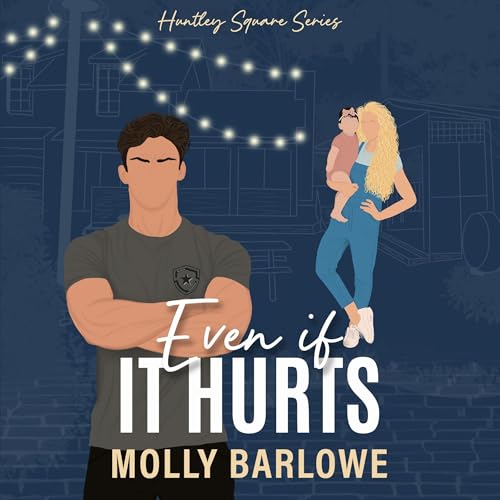 Even If It Hurts Audiobook By Molly Barlowe cover art