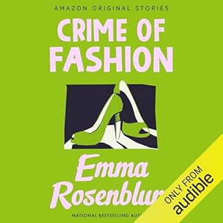 Crime of Fashion Audiobook By Emma Rosenblum cover art