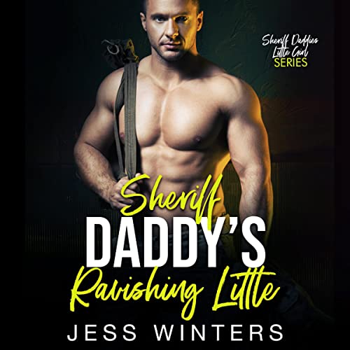 Sheriff Daddy’s Ravishing Little cover art