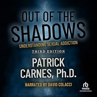 Out of the Shadows Audiobook By Patrick Carnes cover art