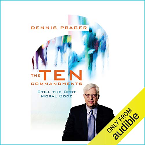 The Ten Commandments Audiobook By Dennis Prager cover art