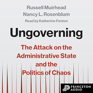 Ungoverning Audiolibro Por Russell Muirhead, Nancy L. Rosenblum arte de portada