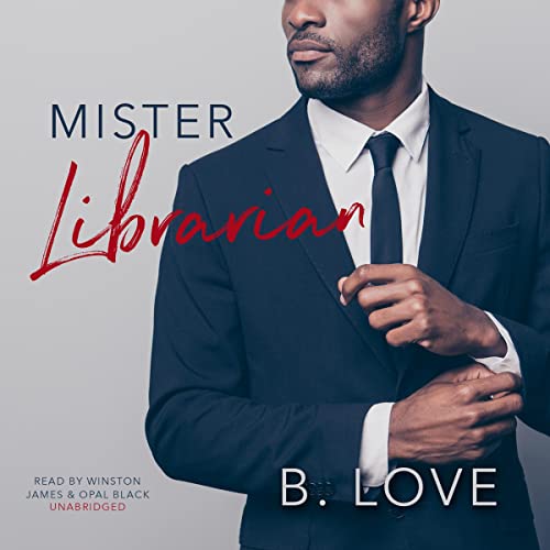 Mister Librarian Audiobook By B. Love cover art