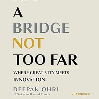 A Bridge Not Too Far Audiolibro Por Deepak Ohri arte de portada